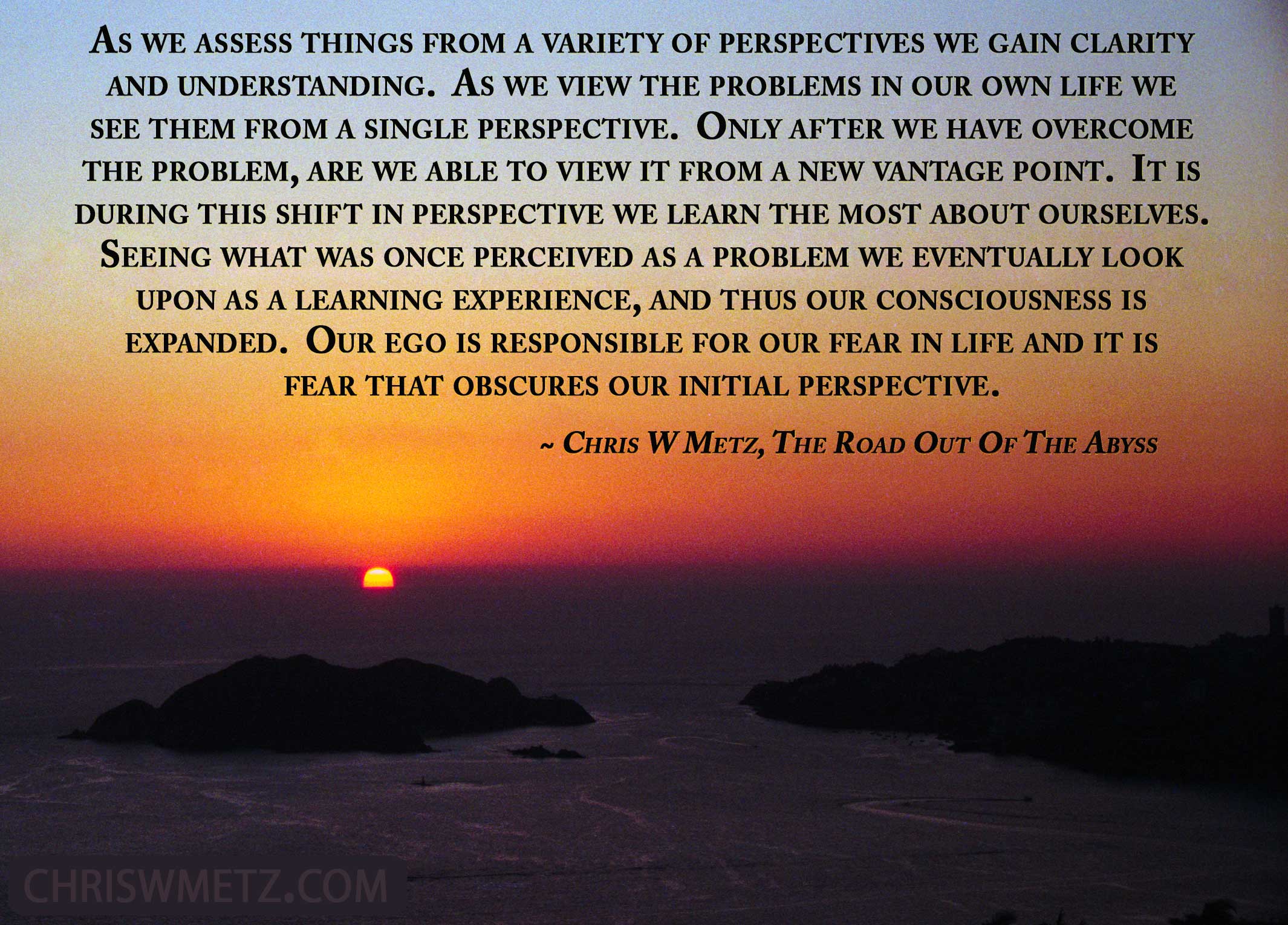 Ego Quote 3 Chris W Metz - The Road Out Of The Abyss