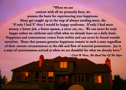 Happiness Quote 6 Chris Metz - The Road Out Of The Abyss chriswmetz.com