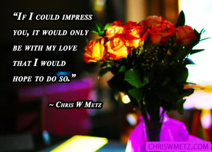 Love Quote 47 Chris Metz chriswmetz.com