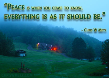 Peace Quote 2 Chris Metz chriswmetz.com